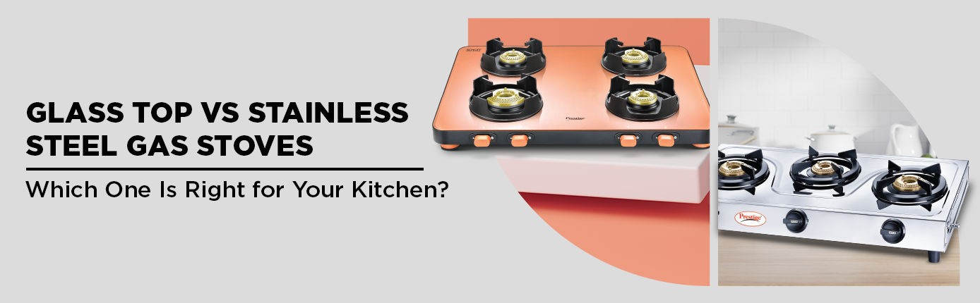 Difference between glass top and stainless steel gas stove